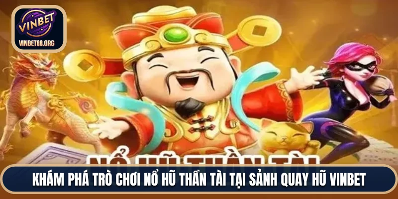 nổ hũ thần tài