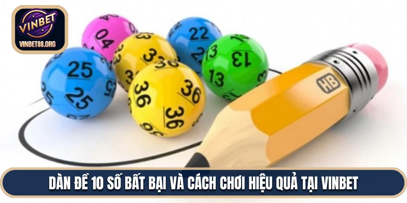 dàn đề 10 số bất bại